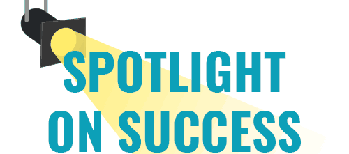 Spotlight on Success