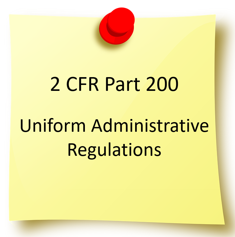 Image of post-it labeled with regulation 2 CFR Part 200 hyperlinked to regulations